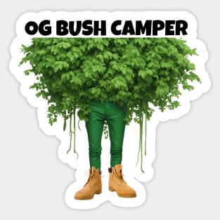 Bush Camper OG Gamer Bush Camping is Back Sticker